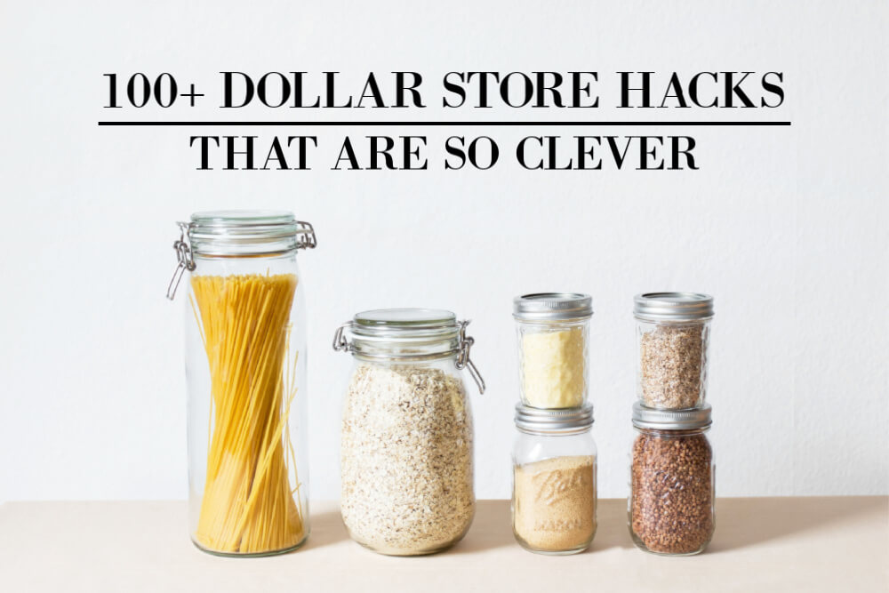 100 Dollar Store Hacks That Are So Clever Chasing Foxes